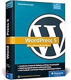 WordPress 5: Das umfassende Handbuch. Vom Einstieg bis zu fortgeschrittenen Themen:...